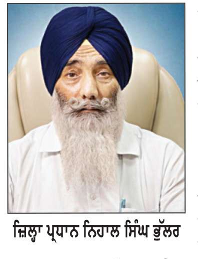  ਆਪੋ-ਆਪਣੇ ਪਿੰਡਾਂ ‘ਚ ਰਹਿ ਕੇ ਸ਼੍ਰੋਮਣੀ ਅਕਾਲੀ ਦਲ ਨੂੰ ਮਜ਼ਬੂਤ ਕਰਨ ਲਈ ਕੰਮ ਕਰਨ ਵਰਕਰ-ਪ੍ਰਧਾਨ ਨਿਹਾਲ ਸਿੰਘ ਭੁੱਲਰ